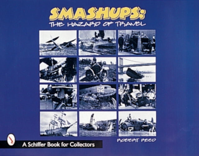 Book cover of: Smashups. By: Robert Carroll Reed