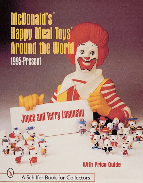 Book cover of: McDonald's® Happy Meal Toys®  Around the World