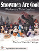 Book cover of: Snowmen Are Cool. By: Paul Bolinger