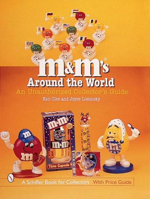 Book cover of: M&M's® Around the World. By: Ken Clee