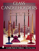 Book cover of: Glass Candleholders. By: Paula Pendergrass