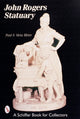 Book cover of: John Rogers Statuary. By: Paul Bleier