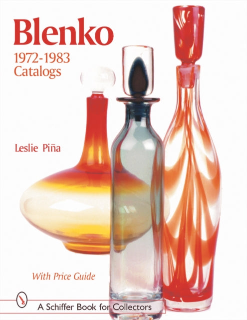 Book cover of: Blenko 1972-1983 Catalogs. By: Leslie Pia