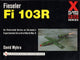 Book cover of: Fieseler Fi 103R. By: David Myhra