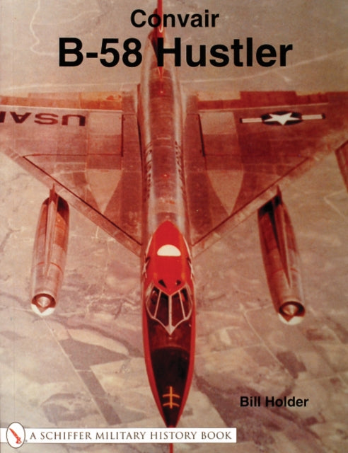 Book cover of: Convair B-58 Hustler