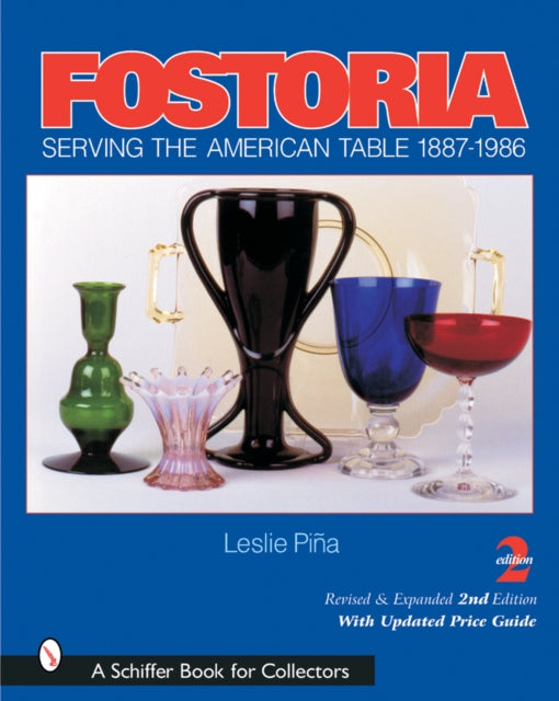 Book cover of: Fostoria. By: Leslie A. Pina