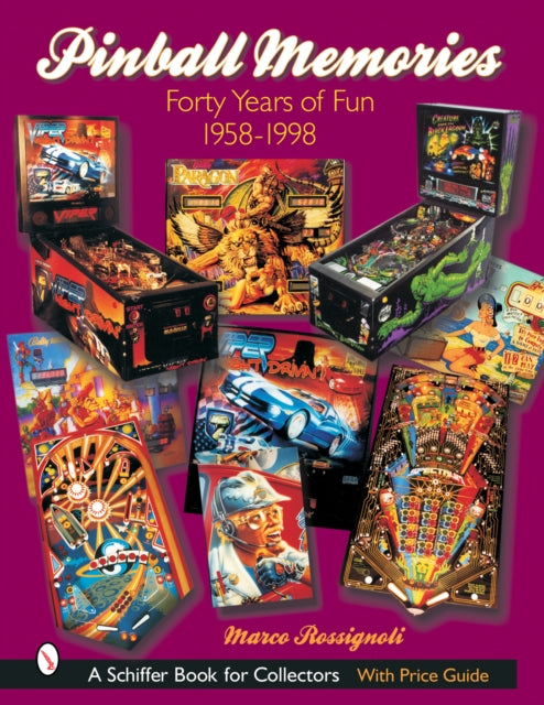 Book cover of: Pinball Memories. By: Marco Rossignoli