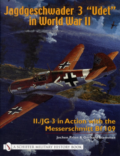 Book cover of: Jagdgeschwader 3 “Udet” in World War II. By: Jochen Prien