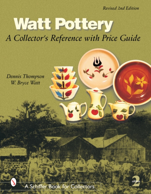Book cover of: Watt Pottery. By: Thompson, Dennis
