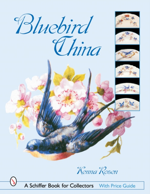 Book cover of: Bluebird China. By: Kenna Rosen