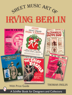 Sheet Music Art of Irving Berlin