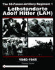 Book cover of: SS-Panzer-Artillery Regiment 1 Leibstandarte Adolf Hitler (LAH) in World War II