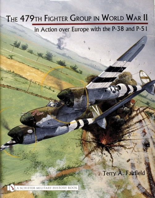 Book cover of: 479th Fighter Group in World War II: