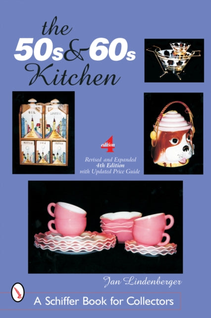 Book cover of: 50s & 60s Kitchen. By: Jan Lindenberger