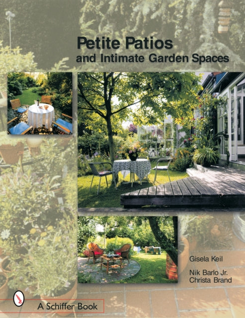 Book cover of: Petite Patios & Intimate Outdoor Spaces