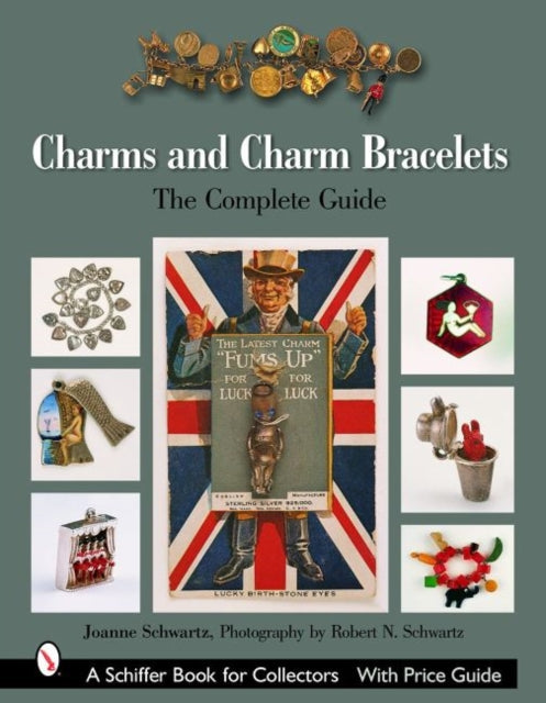Book cover of: Charms and Charm Bracelets. By: Joanne Schwartz