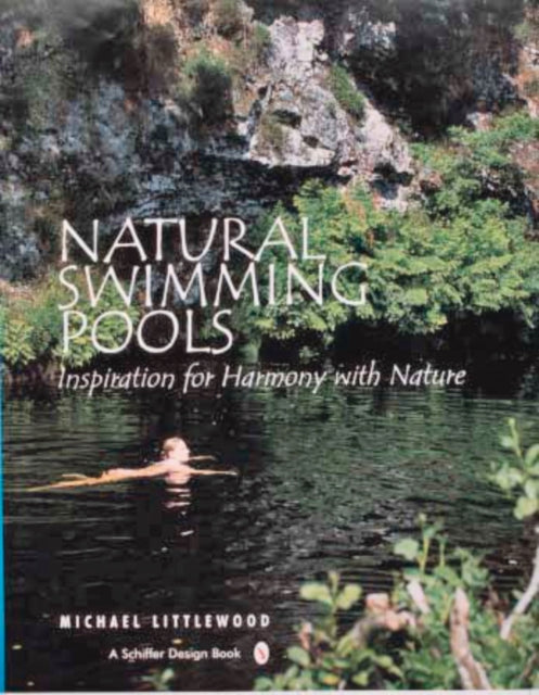 Book cover of: Natural Swimming Pools