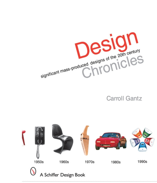 Book cover of: Design Chronicles. By: Carroll M. Gantz