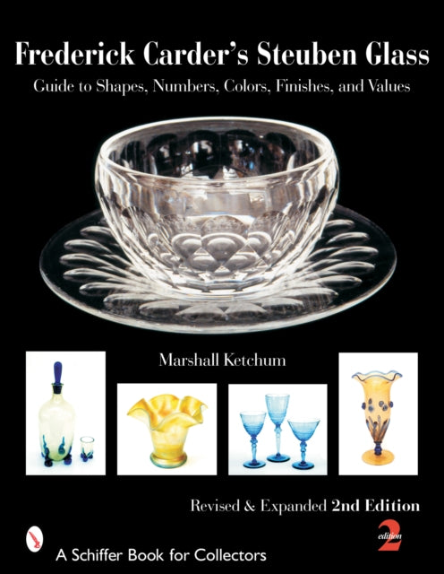 Book cover of: Frederick Carder's Steuben Glass. By: Marshall Ketchum