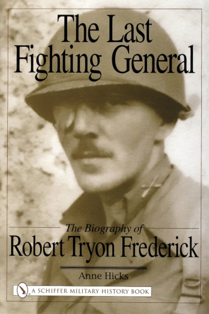 Book cover of: Last Fighting General. By: Anne Hicks