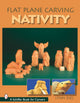 Book cover of: Flat Plane Carving the Nativity. By: Lynn Diel