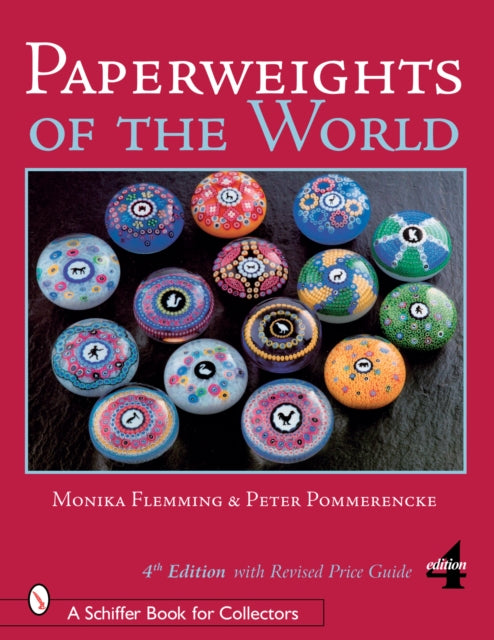 Book cover of: Paperweights of the World. By: Monika Flemming