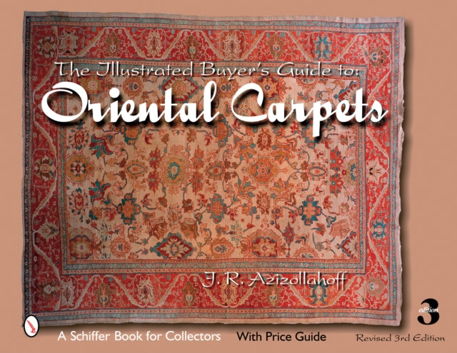 Book cover of: Illustrated Buyer's Guide to Oriental Carpets. By: J. R. Azizollahoff