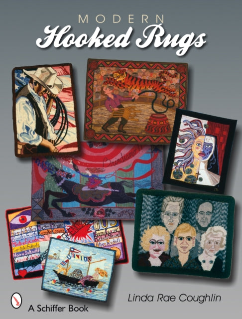 Book cover of: Modern Hooked Rugs. By: Linda Rae Coughlin