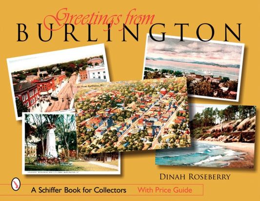 Book cover of: Greetings from Burlington, Vermont. By: Mary L. Martin