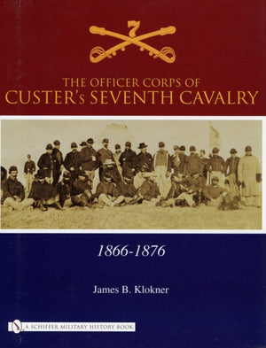 Officer Corps of Custer's Seventh Cavalry