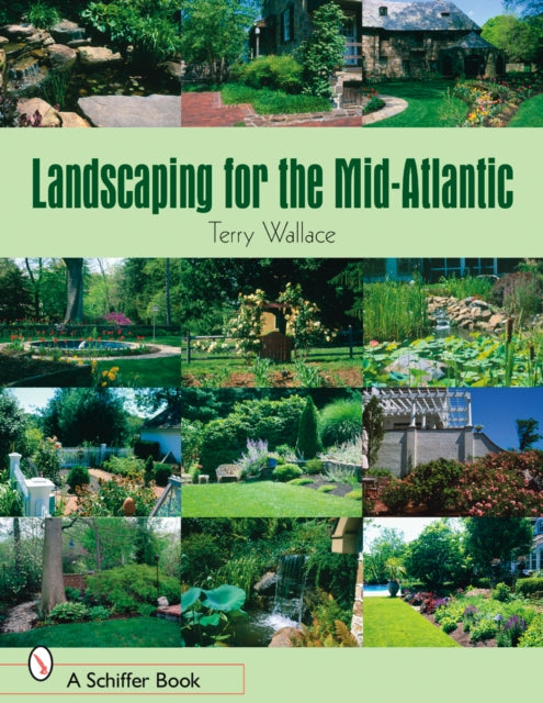 Book cover of: Landscaping for the Mid-Atlantic. By: Terry Wallace