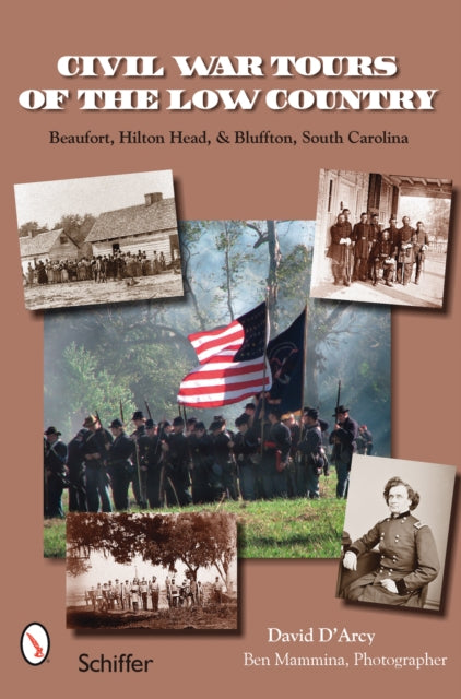 Book cover of: Civil War Tours of the Low Country. By: David D'arcy, David D'Arcy