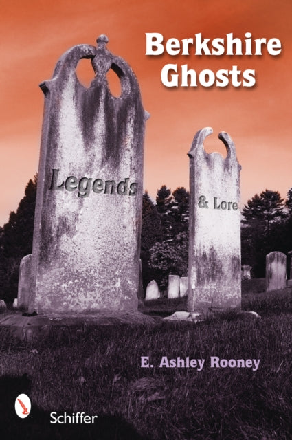 Book cover of: Berkshire Ghosts. By: E. Ashley Rooney, Ashley E. Rooney