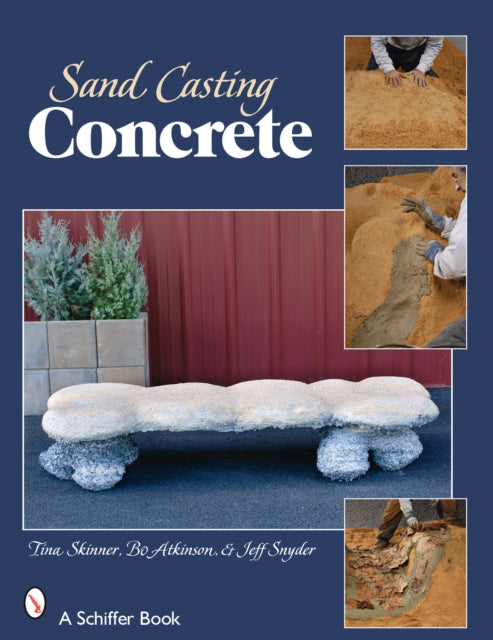 Book cover of: Sand Casting Concrete. By: Tina Skinner