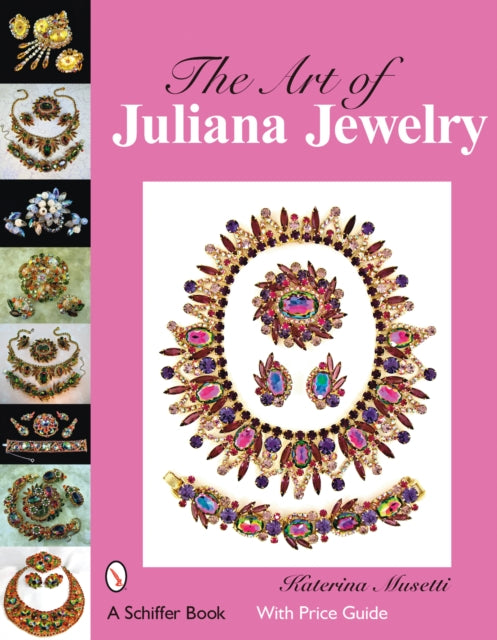 Book cover of: Art of Juliana Jewelry. By: Katerina Musetti