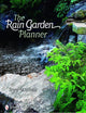 Book cover of: Rain Garden Planner. By: Terry Wallace
