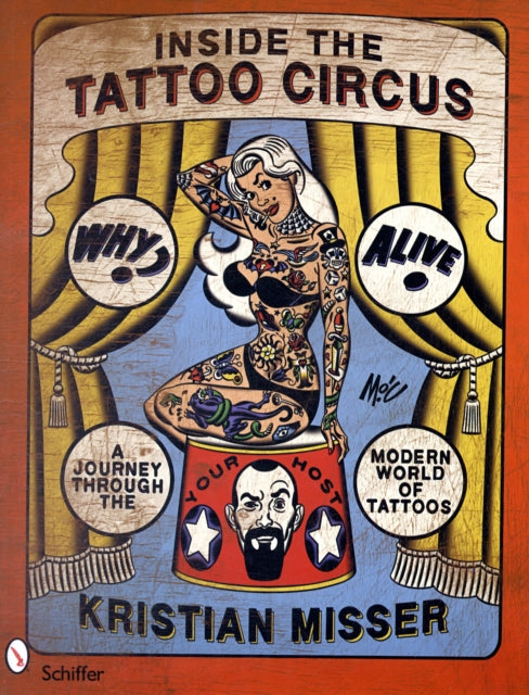 Book cover of: Inside the Tattoo Circus. By: Kristian Misser