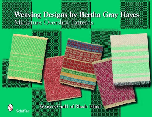 Book cover of: Weaving Designs by Bertha Gray Hayes