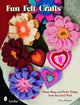 Book cover of: Fun Felt Crafts. By: Tina Skinner
