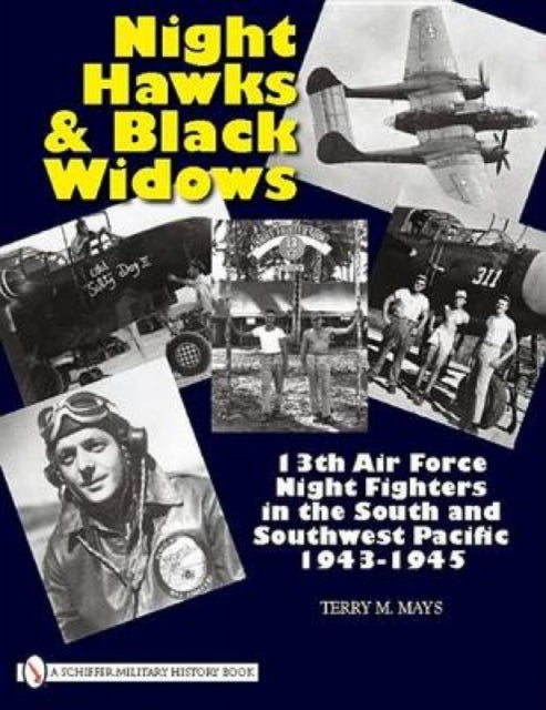 Book cover of: Night Hawks and Black Widows. By: Terry M. Mays