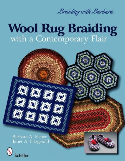 Book cover of: Braiding with Barbara*TM : Wool Rug Braiding