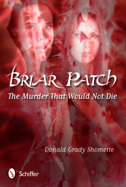 Book cover of: Briar Patch. By: Donald Shomette