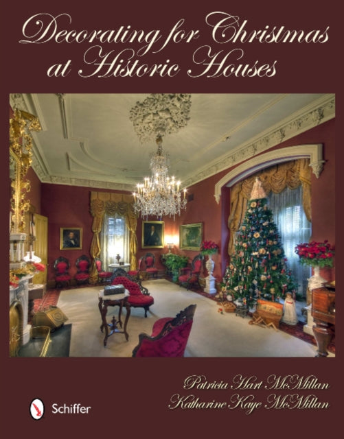 Book cover of: Decorating for Christmas at Historic Houses
