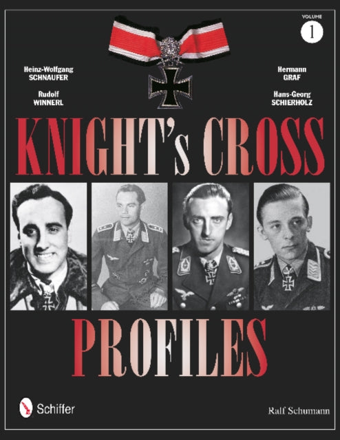 Book cover of: Knight's Cross Profiles Vol.1