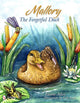 Book cover of: Mallory the Forgetful Duck