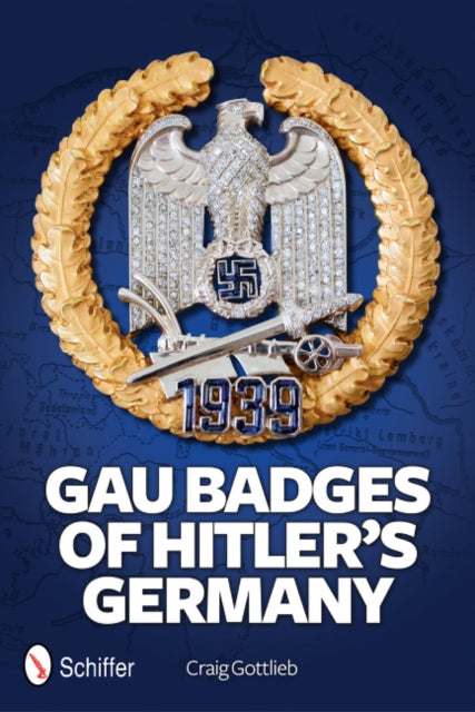 Book cover of: Gau Badges of Hitler’s Germany