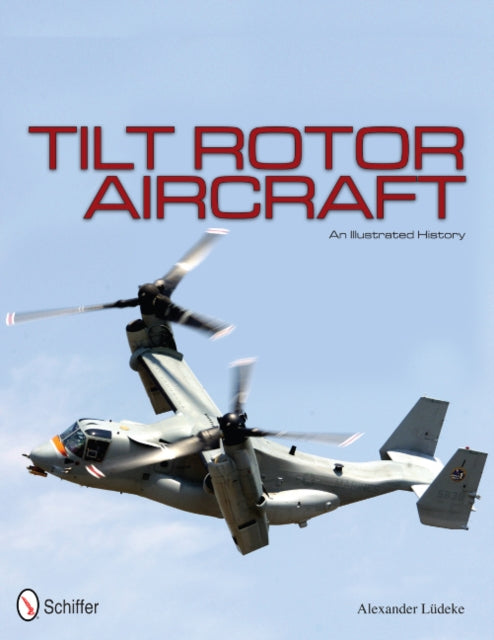 Book cover of: Tilt Rotor Aircraft. By: Alexander Lüdeke