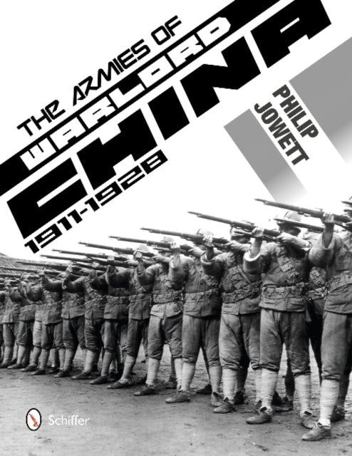 Book cover of: Armies of Warlord China 1911-1928. By: Philip S. Jowett