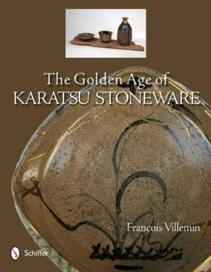 Golden Age of Karatsu Stoneware