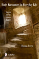 Book cover of: Eerie Encounters in Everyday Life